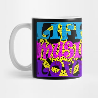 Life Music Love Mug